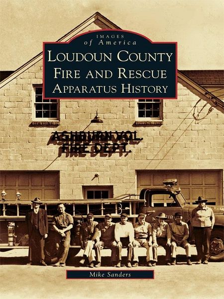 Produktbild: Loudoun County Fire and Rescue Apparatus Heritage