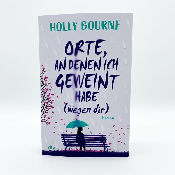 Produktbild: Orte, an denen ich geweint habe (wegen dir)