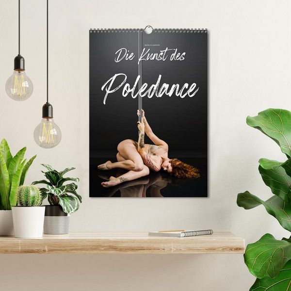 Produktbild: Die Kunst des Poledance (Wandkalender 2026 DIN A3 hoch), CALVENDO Monatskalender