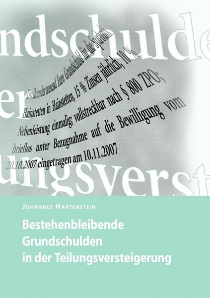 Produktbild: Bestehenbleibende Grundschulden in der Teilungsversteigerung