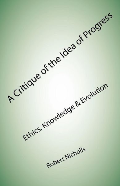 Produktbild: A Critique of the Idea of Progress