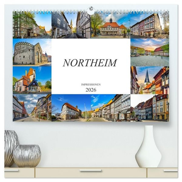 Produktbild: Northeim Impressionen (hochwertiger Premium Wandkalender 2026 DIN A2 quer), Kunstdruck in Hochglanz