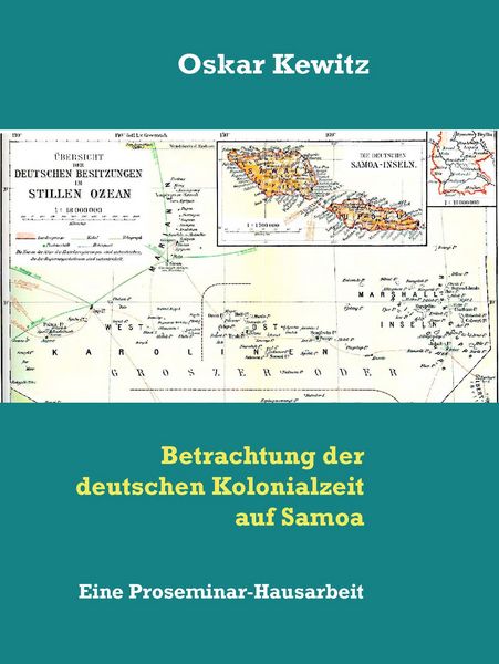 Produktbild: Betrachtung der deutschen Kolonialzeit auf Samoa
