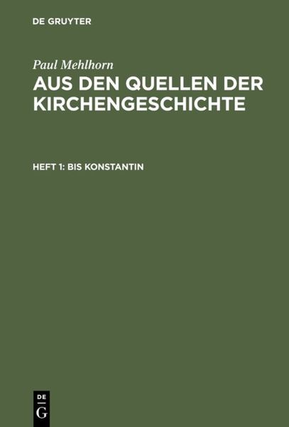 Bis Konstantin, Gebundene Ausgabe von Paul Mehlhorn, De Gruyter, 978-3-11-119660-2
