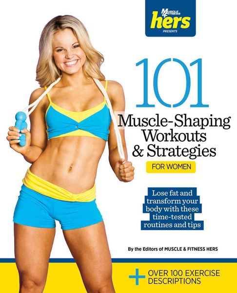 Produktbild: 101 Muscle-Shaping Workouts & Strategies for Women