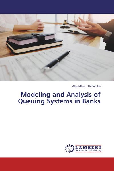 Produktbild: Modeling and Analysis of Queuing Systems in Banks