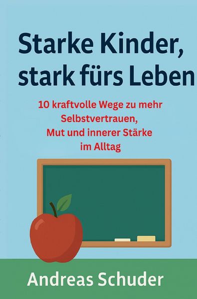 Produktbild: Starke Kinder, stark f&uuml;rs Leben
