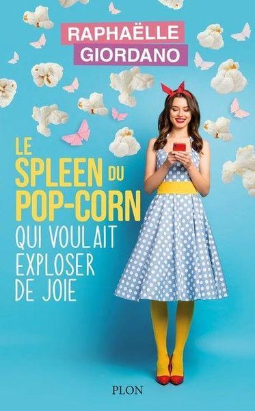 Produktbild: Le spleen du pop-corn qui voulait exploser de joie