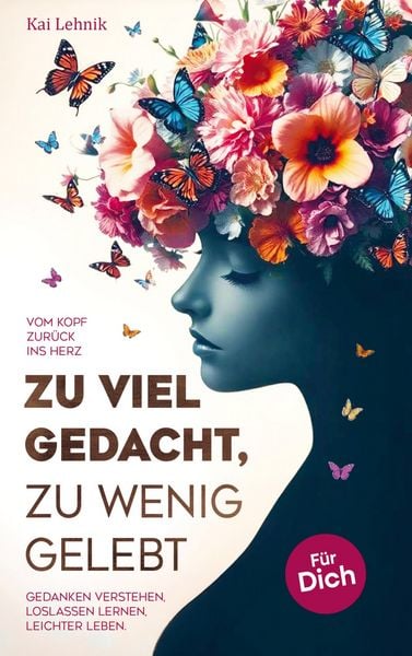Produktbild: Zu viel gedacht, zu wenig gelebt