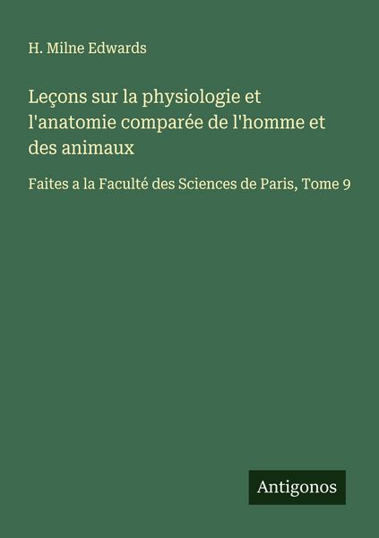Produktbild: Le&ccedil;ons sur la physiologie et l'anatomie compar&eacute;e de l'homme et des animaux