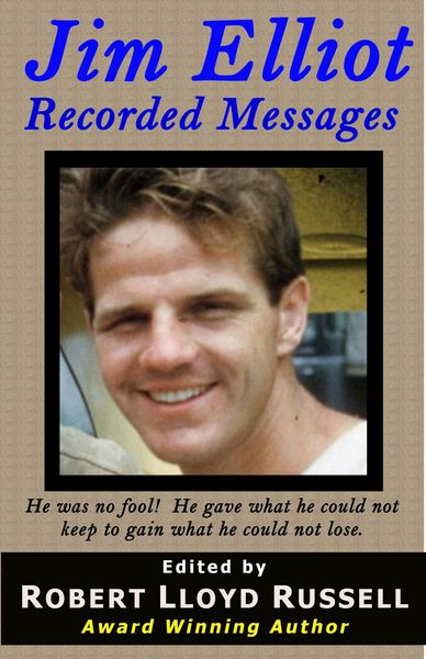 Produktbild: Jim Elliot: Recorded Messages