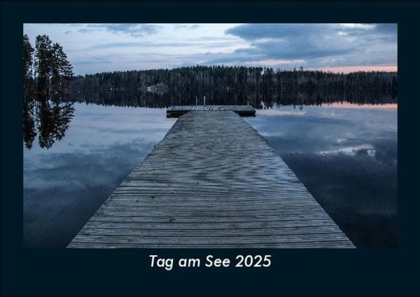Produktbild: Tag am See 2025 Fotokalender DIN A5