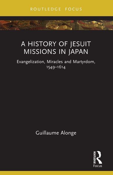 Produktbild: A History of Jesuit Missions in Japan