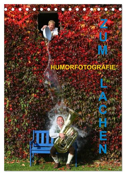 ZUM LACHEN - Humorfotografie (Tischkalender 2024 DIN A5 hoch), CALVENDO Monatskalender