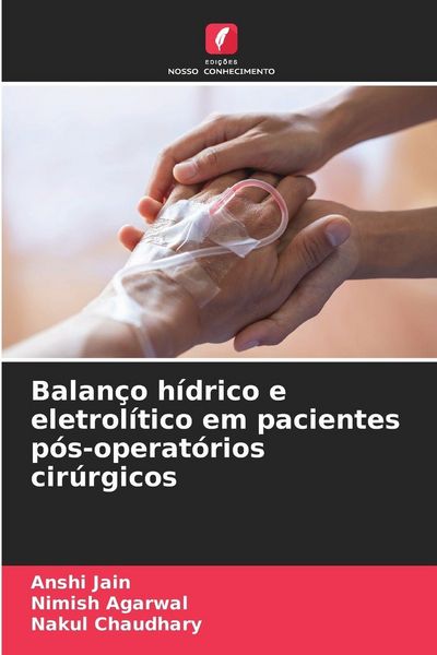 Produktbild: Balan&ccedil;o h&iacute;drico e eletrol&iacute;tico em pacientes p&oacute;s-operat&oacute;rios cir&uacute;rgicos