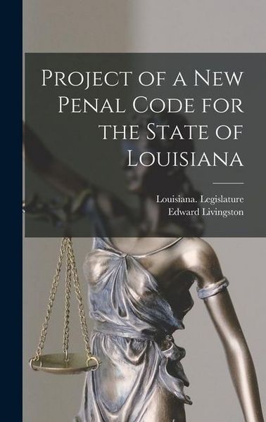 Produktbild: Project of a New Penal Code for the State of Louisiana