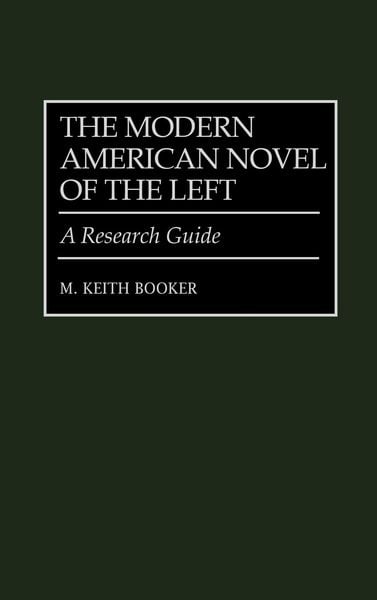 Produktbild: The Modern American Novel of the Left