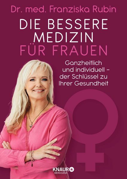 Produktbild: Die bessere Medizin f&uuml;r Frauen