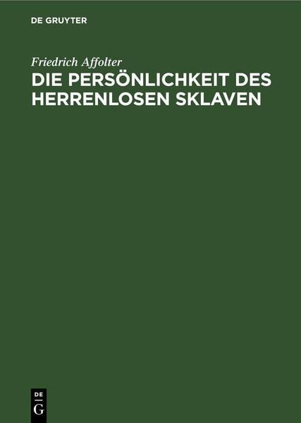 Produktbild: Die Pers&ouml;nlichkeit des Herrenlosen Sklaven