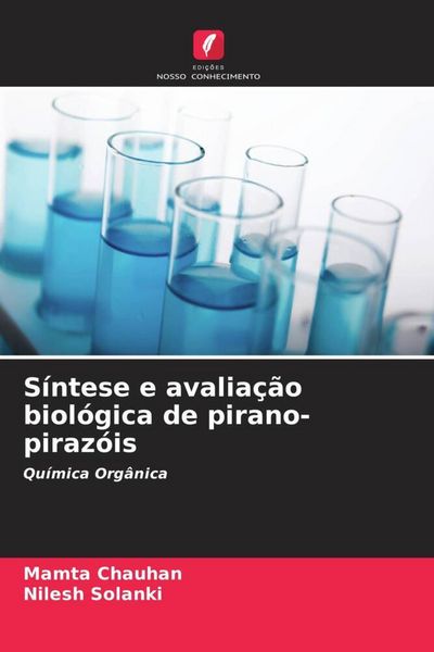 Produktbild: S&iacute;ntese e avalia&ccedil;&atilde;o biol&oacute;gica de pirano-piraz&oacute;is