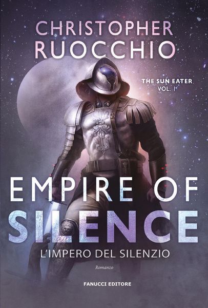 Produktbild: Empire of Silence. L'Impero del silenzio. The Sun Eater. Vol. 1