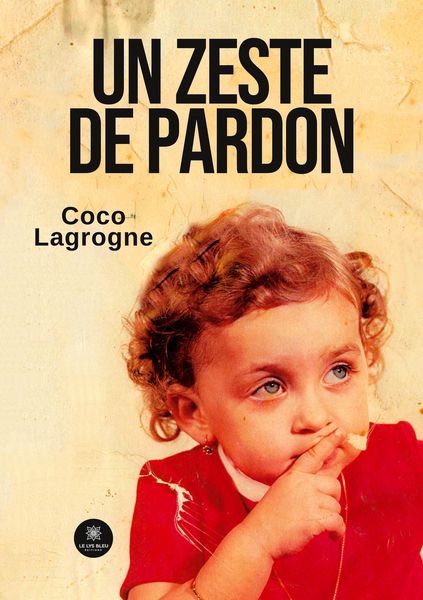 Produktbild: Lagrogne, C: Zeste de pardon