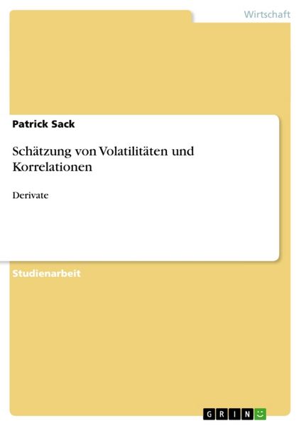 Produktbild: Sch&auml;tzung von Volatilit&auml;ten und Korrelationen