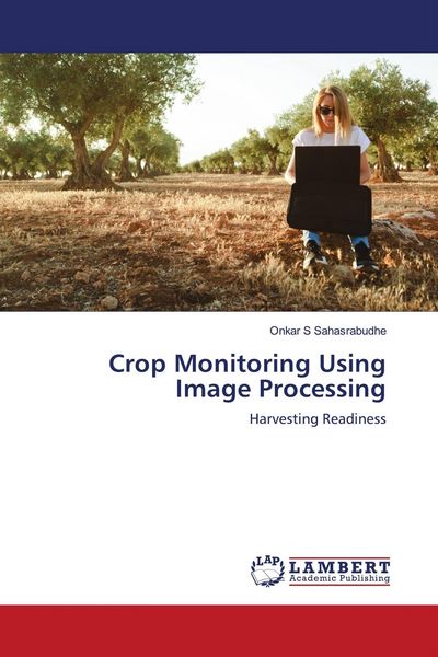 Produktbild: Crop Monitoring Using Image Processing
