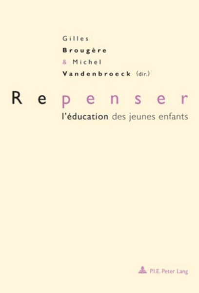 Produktbild: Repenser l&rsquo;&eacute;ducation des jeunes enfants