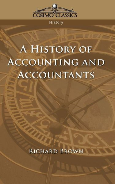 Produktbild: A History of Accounting and Accountants