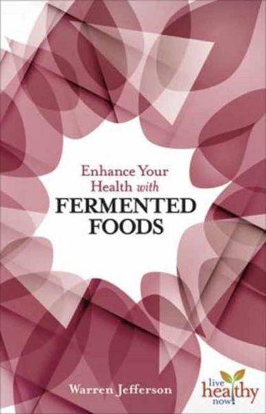 Produktbild: Enhance Your Health with Fermented Foods