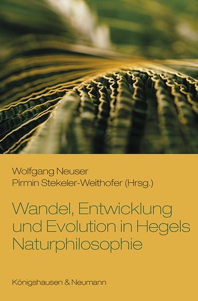 Produktbild: Wandel, Entwicklung und Evolution in Hegels Naturphilosophie