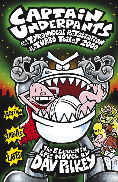 Produktbild: Captain Underpants and the Tyrannical Retaliation of the Turbo Toilet 2000