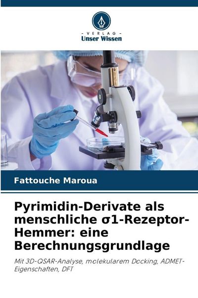 Produktbild: Pyrimidin-Derivate als menschliche &iquest;1-Rezeptor-Hemmer: eine Berechnungsgrundlage