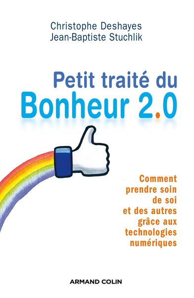 Produktbild: Petit trait&eacute; du bonheur 2.0