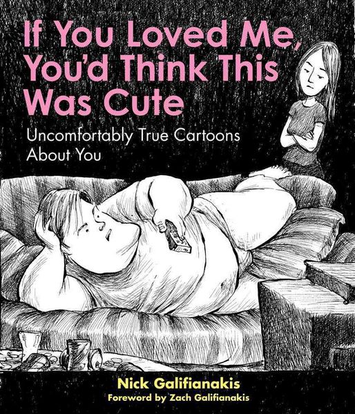 Produktbild: If You Loved Me You'd Think This Was Cute