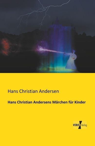 Produktbild: Hans Christian Andersens M&auml;rchen f&uuml;r Kinder