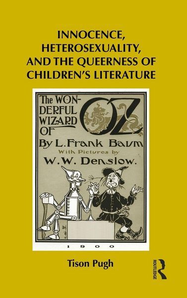 Produktbild: Innocence, Heterosexuality, and the Queerness of Children's Literature