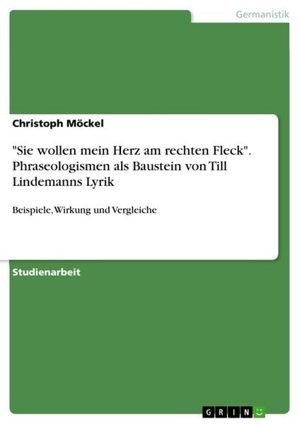 Produktbild: M&ouml;ckel, C: "Sie wollen mein Herz am rechten Fleck". Phraseol