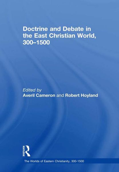 Produktbild: Doctrine and Debate in the East Christian World, 300-1500