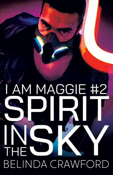 Produktbild: Spirit in the Sky (I Am Maggie, #2)