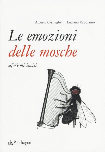 Produktbild: Le emozioni delle mosche. Aforismi incisi