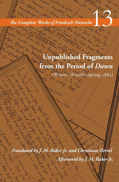 Produktbild: Unpublished Fragments from the Period of Dawn (Winter 1879/80-Spring 1881)