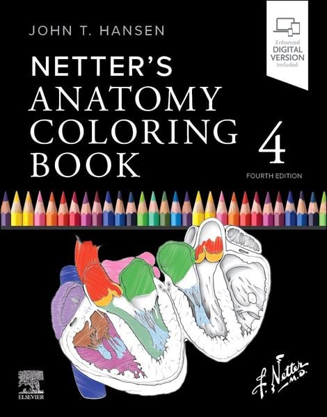 Netter's Anatomy Coloring Book, Taschenbuch von John T. Hansen, Elsevier LTD, 978-0-443-28778-7