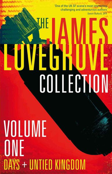 Produktbild: The James Lovegrove Collection, Volume One: Days and United Kingdom