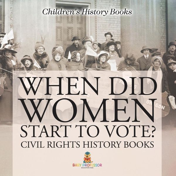 Produktbild: When Did Women Start to Vote? Civil Rights History Books | Children's History Books