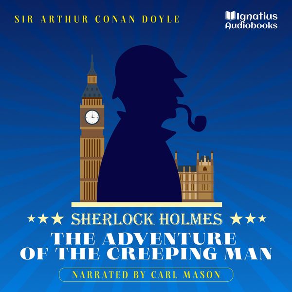 The Adventure of the Creeping Man - Arthur Conan Doyle, Audio, 9783991714781