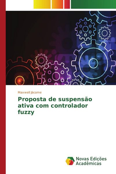 Produktbild: Proposta de suspens&atilde;o ativa com controlador fuzzy