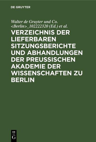 Produktbild: Verzeichnis der lieferbaren Sitzungsberichte und Abhandlungen der Preu&szlig;ischen Akademie der Wissenschaften zu Berlin