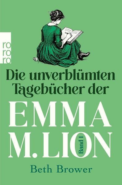 Produktbild: Die unverbl&uuml;mten Tageb&uuml;cher der Emma M. Lion